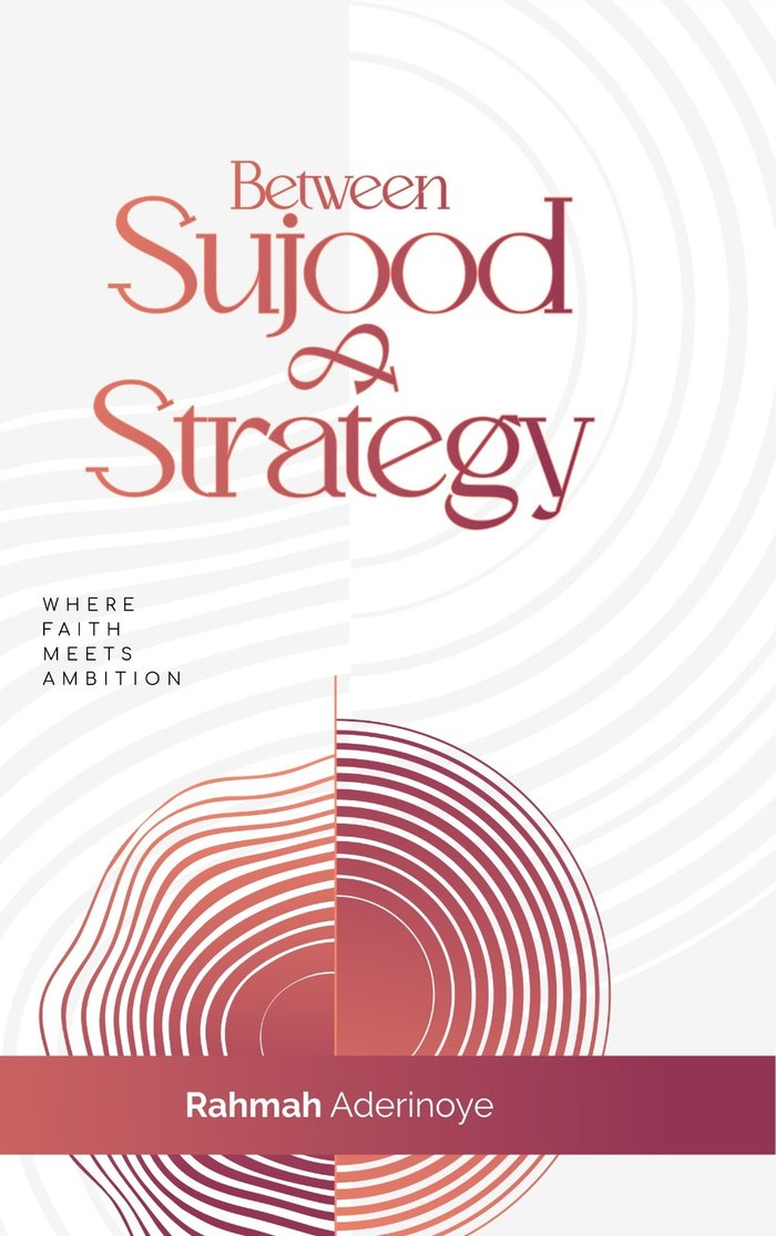 Between Sujood & Strategy — book cover